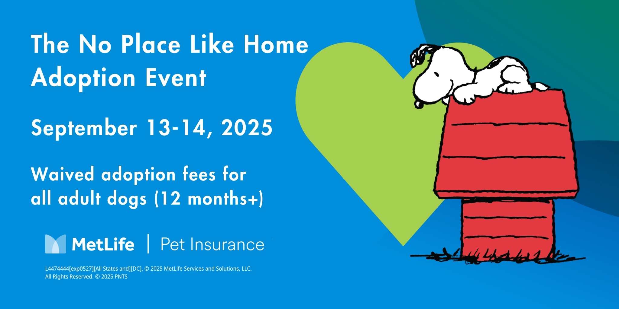 No Place Like Home Adoption Event Sponsored by MetLife Pet Insurance